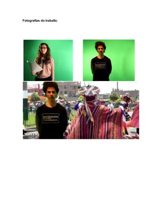 Fotografías do traballo:
 