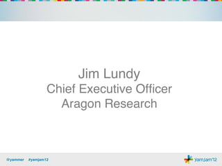 Agenda



             The power of intrinsic motivation!


             Consumerization beyond BYOD!

             Managing consumerization with
             Yammer!


@yammer !#yamjam12!
 