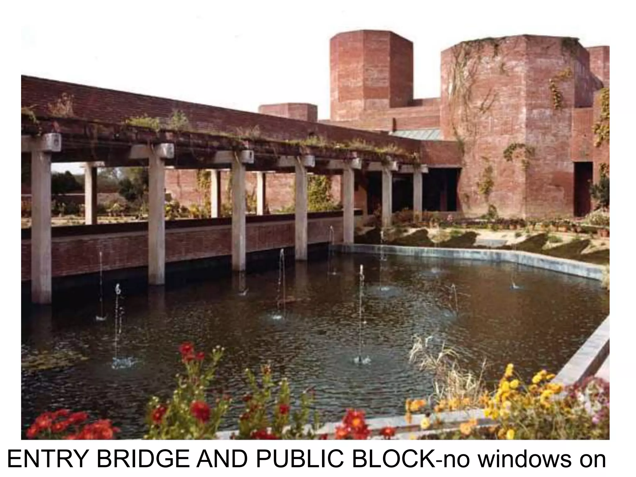 ENTRY BRIDGE AND PUBLIC BLOCK-no windows on
 