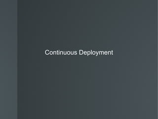 Continuous Deployment 