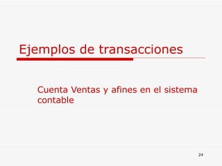 Ejemplos de transacciones Cuenta Ventas y afines en el sistema contable 