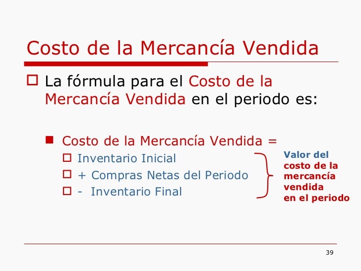 Formula Costo De La Mercancia Vendida
