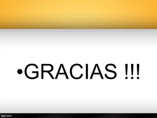 •GRACIAS !!!
 