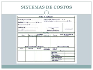 SISTEMAS DE COSTOS 
 
