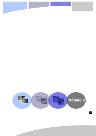 25
M
Mó
ód
du
ul
lo
o 2
2
 