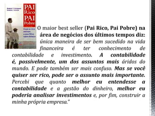 Não existe preconceito de idade;