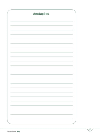 15
Contabilidade A04
Anotações
 