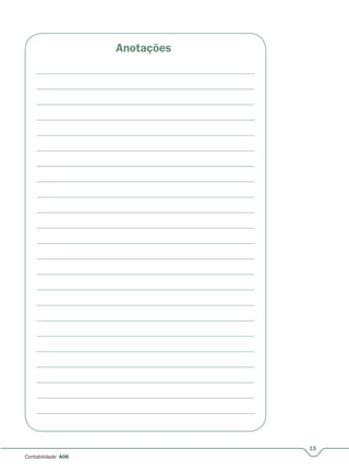15
Contabilidade A06
Anotações
 
