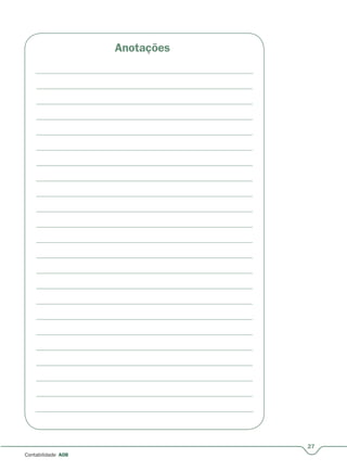 Anotações
27
Contabilidade A08
 
