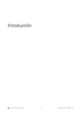 J. J. Alcarria - ISBN: 978-84-691-1809-2 Contabilidad Financiera I - 2008/2009 - UJI5
Introducción
 