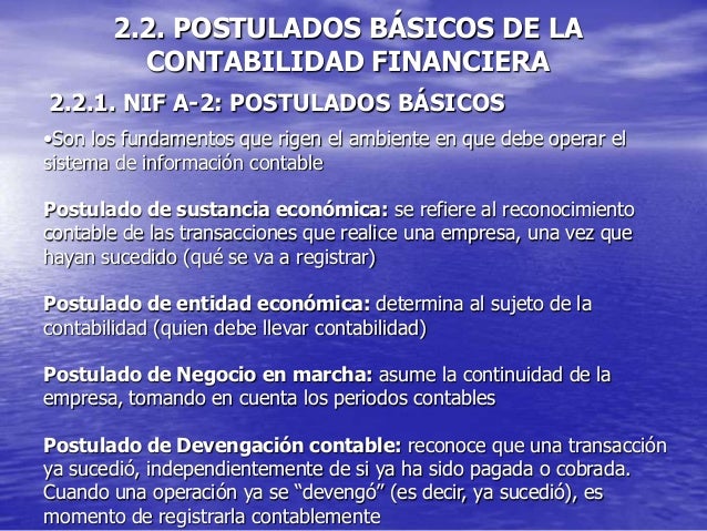 Contabilidad financiera, nif y postulados