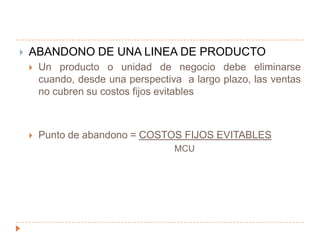 Materiales directos agregados después del primer departamentoSituación 1.		No hay incrementos de unidades pero 			los costos se aumentan.Situación 2.		Incremento de unidades sin 				incremento del costo.Situación 3. 	Incremento de unidades y aumento del 			costo99Lizeth Yuliana Sepúlveda Atehortua, MSc, IA