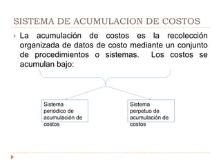 7. Periodo en que se van a cargar los costos al ingresoSe clasifica sobre la base de cuando se cargan contra los ingresos.  Costos del producto	Son los que se identifican directa o indirectamente con el producto.     MD + MOD + CIF	No suministra ningún beneficio hasta que no se vende el producto, cuando no se vende, se lleva a inventarioCostos del periodo	Son los que no están ni directa ni indirectamente relacionados con el producto, no son inventariados.	Estos se cancelan inmediatamente