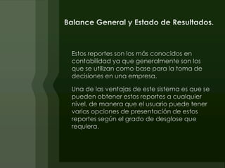 · Que todas las cuentas utilizadas sean de detalle.