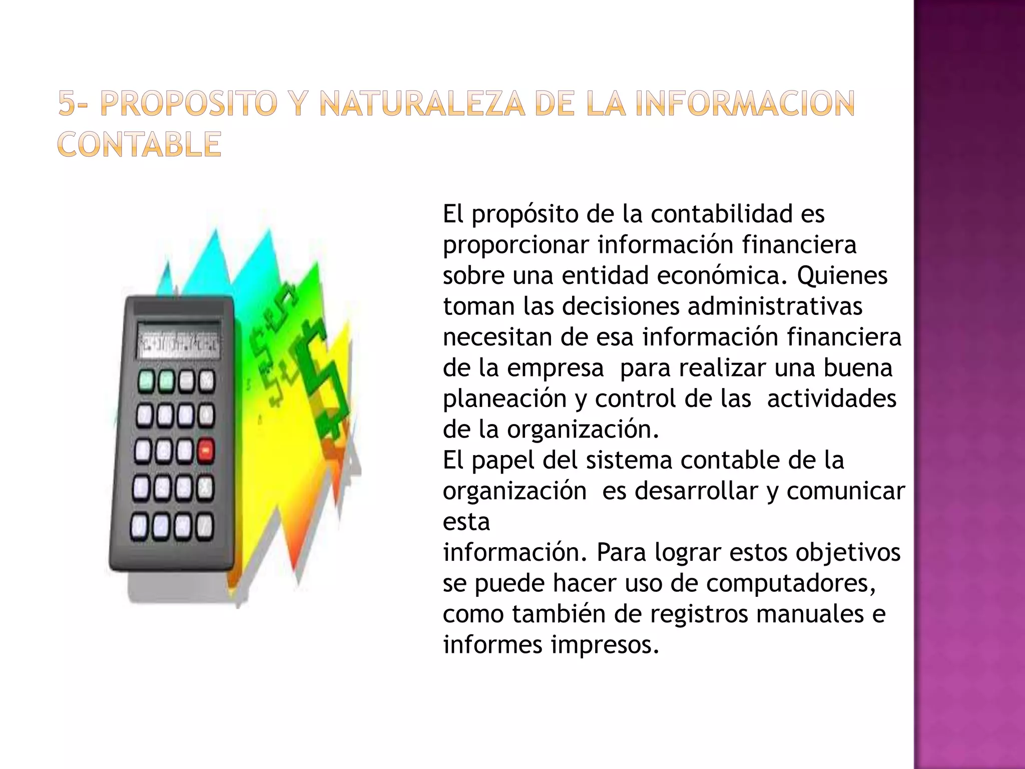 LA CONTABILIDAD Y EL SISTEMA CONTABLE | PPTX