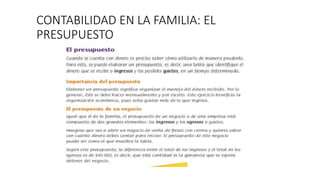 CONTABILIDAD EN LA FAMILIA: EL
PRESUPUESTO
 
