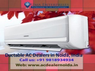 Ductable AC Dealers in Noida, India
 