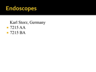 Karl Storz, Germany
 7215 AA
 7215 BA
 