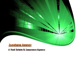 JunghansAgency 
A Real Estate & Insurance Agency  