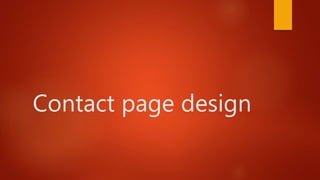 Contact page design
 