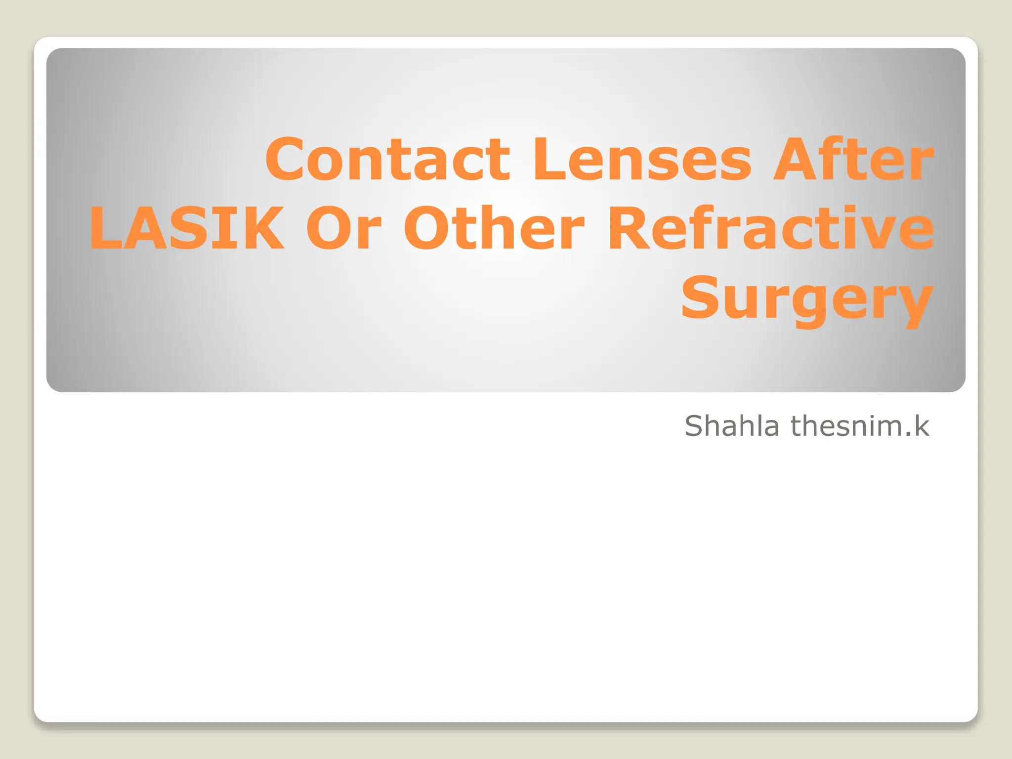 contact lens after refractive surgery.pptx