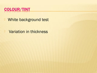  White background test
 Variation in thickness
 