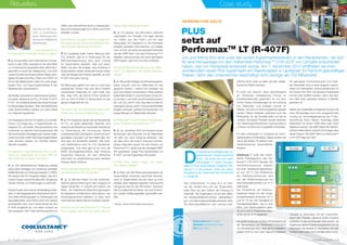 4 I Climalife contact Nr. 5 Climalife contact Nr. 5 I 5
R-407F
NK
NK
NK
TK
TK
TK
R-407F R-407F
AußerhalbMaschinenraumSupermarket
Booster R-407F
Abbildung 1 Vereinfachtes Fließdiagramm Performax LT/R-407F Booster
Aktuelles Case study
PLUS
setzt auf
PerformaxTM
LT (R-407F)
Jos und Wilma Arts sind unter den ersten Supermarktbesitzern in den Niederlanden, die sich
für eine Klimaanlage mit dem Kältemittel PerformaxTM
LT/R-407F von Climalife entschieden
haben, das von Honeywell entwickelt wurde. Am 7. November 2012 eröffneten sie ihren
wundervollen neuen Plus Supermarkt am Raadhuisplein in Landgraaf. Es herrscht geschäftiges
Treiben, denn das Unternehmen beschäftigt nicht weniger als 102 Mitarbeiter.
GEWERBLICHE KÄLTE
D
ie Familie Arts ist Mitglied der nie-
derländischen Supermarktkette
PLUS. Die Kette hat sich dafür
entschieden, in neuen Klimaan-
lagen in ihren Supermärkten möglichst Per-
formaxTM
LT einzusetzen. Eines der ersten
Beispiele ist der Supermarkt der Familie Arts
in Landgraaf.
Das Unternehmen Fri-Jado B.V. ist Part-
ner der Familie Arts und der Supermarkt-
kette Plus auf dem Gebiet der Kühlung im
Geschäft. Die Organisation ist auf den Märk-
ten Lebensmitteleinzel-handel, -dienstleistun-
gen und Nicht-lebensmitteleinzelhandel aktiv.
Als Allroundinstallations- und –service-unter-
nehmen ist Fri-Jado vor allem auf dem nieder-
ländischen Markt vertreten.
Fri-Jado hat erkannt, dass Nachhaltigkeit
ein führendes strategisches Prinzip im
Einzelhandelsmarkt geworden ist, bei dem
immer höhere Anforderungen an die Leistung
von Gebäuden und Anlagen sowohl im
Neubau- als auch im Sanierungssektor gestellt
werden. Dieser Gedanke verkörpert auch die
Philosophie, für die Climalife steht und die es
umsetzt. Die beiden Parteien wurden einander
vom Beratungsunternehmen Coolconsultancy
in Person von Rob Jans vorgestellt und beraten.
Fri-Jado entwickelte in Landgraaf ein Kühl-/
Gefriersystem mit Verstärker. Dieses System hat
sich in den letzten 15 Jahren in den
niederländischen Supermärkten
bewährt.
Abbildung 1 zeigt das verein-
fachte Fließdiagramm des Per-
formaxTM
LT/R-407F Booster. Die
Gefrierkompressoren arbeiten
bei einer Verdampfungstempera-
tur von -33 °C. Der Förderdruck
der Gefrierkompressoren wird
von den Kühlkompressoren bei
einer Ansaugtemperatur von -9 °C
angesaugt.
Der Förderdruck der Kühlkom-
pressoren hängt von der Umge-
bungstemperatur (zwischen 19 °C
und 42 °C) ab. Die Flüssigkeit im
Flüssigkeitsbehälter, die zu den
Kühl- und Gefrierobjekten gelei-
tet wird, wird im Plattenwärmetau-
scher auf ca. 8 °C abgekühlt.
Der große Vorteil des Aufbaus mit Verstärker bei
der Verwendung von PerformaxTM
LT/R-407F
von Climalife liegt darin, dass die Druckgastem-
peratur nicht zu hoch wird. Dadurch entstehen
ein geringerer Druckunterschied und weni-
ger Verschleiß, was zu einer längeren Lebens-
dauer und niedrigeren Lebenszykluskosten für
die Familie Arts führt. Die genauen Ergebnisse
können erst beziffert werden, wenn das Sys-
tem über einen gewissen Zeitraum in Betrieb
gewesen ist.
Neben der vorteilhaften Energierechnung ist die
neue Klimaanlage auch eine ausgezeichnete
Lösung zur Vorschlagsänderung der F-Gas-
Verordnung. Nach diesem Vorschlag sollen
Kältemittel mit einem GWP-Wert über 2500
abgebaut werden. Die GWP-Werte der herköm-
mlichen Kältemittel R-404A/R-507A liegen über
dieser Grenze. Der GWP-Wert von PerformaxTM
LT/R-407F liegt bei 1824.
Climalife ist besonders mit der Zusammen-
arbeit aller Parteien während dieses Projekts
zufrieden. In der kommenden Zeit werden die
Ergebnisse dieses Projekts ausgewertet und wir
informieren Sie darüber im Newsletter Climalife
Contact oder unter www.climalife.dehon.com.
Interview mit Rob Jans,
CEO of Coolsultancy,
einem Beratungsunter-
nehmen für Kältetechnik
(Niederlande).
H. Jans, würden Sie uns
Ihr Unternehmen in wenigen Worten vorstellen?
R. J.: Ich gründete mein Unternehmen Coolsul-
tancy im Jahr 2005, nachdem ich für eine Reihe
von Unternehmen gearbeitet hatte. Mein Kern-
geschäft ist heute die Kältetechnik, und 80%
meiner Kunden sind Supermärkte. Meine wich-
tigsten Kunden sind Plus, Deen und COOP. Ich
bin für die Kältetechnik in allen neu oder umge-
bauten Plus- und Deen-Supermärkten in den
Niederlanden verantwortlich.
Als Berater verwende ich verschiedene System-
konzepte, basierend auf CO2
, R-404A, R-407F,
R-507. Ich empfehle jeweils das beste Konzept
für die jeweilige Situation, denn die Bedürfnisse
eines Supermarktes werden von einer Reihe
von Faktoren beeinflusst.
Ich interessiere mich für Innovation und Umwelt-
schutz, und neige dazu, in Supermärkten vor-
wiegend CO2
anzuraten. Boostersysteme sind
inzwischen zur üblichen Technik geworden. Mit
den kommenden Neuregelungen werden Kälte-
mittel mit hohem GWP-Wert bald eingeschränkt
oder verboten werden, wir möchten diesem
Wandel vorgreifen.
Die geplante F-Gas-Verordnung zielt auf das
Verbot von Kältemitteln mit hohem GWP ab.
Wie stehen Sie zu diesem Vorhaben?
R. J.: Die niederländische Regierung verfolgt
keine klare Strategie zur Förderung spezieller
Kältemittel oder zur Nutzung besserer H-FKWs.
Sie werden den EU-Vorgaben folgen. Das ist in
meinen Augen verschwendete Zeit, die genutzt
werden könnte, um Erfahrungen zu sammeln.
Dieses Projekt wird meinen Arbeitsalltag verän-
dern. In der Vergangenheit unternahmen die Fir-
men keine Anstrengungen zu Änderungen bei
den Kältemitteln, da R-404A und R-507 einfach
anzuwenden sind. Doch heute lehnen wir ihre
R-404A-Angebote ab, und daher müssen sie
sich anpassen. Die F-Gas-Verordnung wird uns
helfen, die Unternehmen davon zu überzeugen,
dass sie Ersatzlösungen für R-404A und R-507
anbieten müssen.
Verschiedene Lösungen werden angeboten.
Wie sehen Sie die Zukunft Ihrer Branche? Wel-
che Lösungen hält die Zukunft bereit?
R. J.: Langfristig bleibt meiner Meinung nach
CO2
führend, weil es in Verbindung mit der
Wärmerückgewinnung eine gute Lösung
für Supermärkte darstellt. Aber auf einem
Markt, auf dem die Anlagen oder Schränke in
Supermärkten wieder verwendet werden sollen
oder das Budget ein Problem darstellt, ist auch
R-407F eine gute Lösung.
Die Meinungen gehen von Land zu Land sehr
auseinander. Schaut man sich die in Holland
verwendeten Kältemittel an, dann stellt man
fest, dass 70% der Nutzer R-507 einsetzen
und nur 30% R-404A. In Deutschland ist das
genaue Gegenteil der Fall.
Wie sehen Sie das Sicherheitsproblem beim
Einsatz des Hochdruck-Kältemittels CO2
?
R. J.: Für nordische Länder wie die Niederlande
ist CO2
ein gutes Kältemittel. Natürlich sind
aufgrund des Bedarfs an passender Ausrüstung
zur Übertragung des Hochdrucks höhere
Investitionskosten erforderlich, obwohl es auch
günstigere Lösungen auf dem Markt gibt. Wir
sind sehr auf Sicherheit bedacht. Alle Kühl-
und Gefrierräume sind mit CO2
-Detektoren
ausgestattet. Und dann gibt es da noch die
DGRL (Druckgeräterichtlinie; engl: Pressure
Equipment Directive), ein sehr effizientes
Instrument zur Gewährleistung eines sicheren
Einbaus dieser Systeme.
Nutzen viele Vertragspartner CO2
? Glauben Sie,
die Marktdynamik wird sich ändern?
R. J.: Im Moment haben nur die Großunter-
nehmen genug Erfahrung für den Umgang mit
diesen Systemen. In Zukunft wird jedoch die
NVKL, die holländische Branchenorganisation
für Ingenieure und Monteure, Informations- und
Schulungsseminare anbieten, so dass mehr
Unternehmen diesen Service anbieten werden.
Sprechen wir nun über Performax™ LT: Können
Sie uns sagen, wann Sie zum ersten Mal von
diesem Kältemittel gehört haben?
R. J.: Ich glaube, die Information stammte
ursprünglich von Climalife. Uns lagen damals
nur Zahlen aus den Flyern und ein paar
Messungen von Copeland vor. Die Endnutzer
erhielten dieselben Informationen und fragten
mich um Rat. Ich achte auf spezielle Parameter
wie den GWP-Wert. Und wenn Performax™ LT
dieselbe Leistung bringt und einen geringeren
GWP besitzt, dann bin ich schon zufrieden.
Welche Vorteile hat Ihrer Meinung nach Perfor-
max™ LT gegenüber den übrigen Marktpro-
dukten?
R. J.: Alle großen Anlagen sind Boostersysteme.
Dabei braucht man ein Kältemittel für das
gesamte System, sowohl bei niedrigen als
auch bei mittleren Temperaturen. Keine anderen
Kältemittel erfüllen in Zukunft diesen Anspruch.
Es sei denn, man setzt sie als Kaskadensystem
ein, z.B. CO2
und R-134a. Das halte ich aber für
keine gute Lösung, weil R-134a auf der Kühlseite
längere Leitungen, größere Kompressoren und
riesige Mengen an Kältemitteln erfordert.
Ist Performax™ LT ein Produkt für Boostersys-
teme? Empfehlen Sie Performax™ LT?
R. J.: Ja, unbedingt. 80% der Systeme laufen
als Booster, also brauchen wir ein Kältemittel,
mit dem wir neue Systeme aufbauen, das
wir aber auch als Drop-In benutzen können.
Dieses Argument spricht für den Einsatz von
Performax™ LT, genau wie der niedrigere GWP.
Wir gestalteten einige Plus-Supermärkte mit
R-407F, und die Ergebnisse sind positiv.
Werden Ihnen bereits Fragen zum neuen
HFO-Molekül gestellt?
R. J.: Nein, die CBL*(Branchenorganisation für
Supermärkte) verschickt manchmal Informati-
onen an Supermärkte, die sich dann an mich
wenden, aber insgesamt gesehen, sind sie nicht
nah genug dran an der Information. Zwischen
den Europäischen Komitees und dem Endnut-
zer müssen Erklärungsstellen geschaffen wer-
den.
* Niederl. Lebensmittel-Einzelhandelsverband.
Unternehm en: Fri-Jado
Aktivität: Gewerbliche Kälte
Ort: Etten-Leur
 