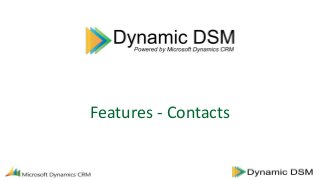 Features - Contacts
 