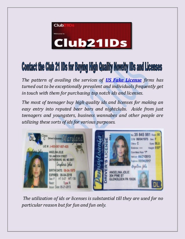 Contact the Club 21 IDs for Buying High Quality Novelty IDs and Licenses