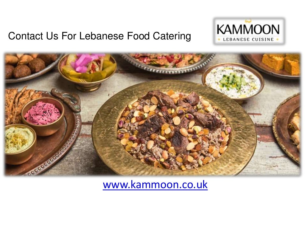 Contact Us For Lebanese Food Catering - www.kammoon.co.uk