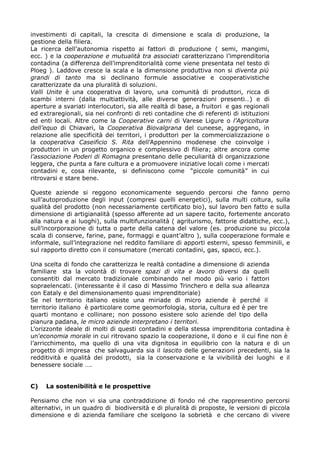 $/1*+,$&*/,$ ! -$ ! (%5$,%2$0 ! 2% ! (.*+($,% ! -$ ! -$&*/+$'/* ! * ! +(%2% ! -$ ! 5.'-3<$'/*0 ! 2%!
4*+,$'/*!-*22%!;$2$*.%:
A% ! .$(*.(% ! -*226%3,'/'&$% ! .$+5*,,' ! %$ ! ;%,,'.$ ! -$ ! 5.'-3<$'/* ! 7 ! +*&$0 ! &%/4$&$0!
*((:!9!*!2%!/,,2"!#.(,+"'"'65%5#$(%&'%!#'#33,/(#%(!(%.%,,*.$<<%/'!26$&5.*/-$,'.$%!
('/,%-$/%!7%!-$;;*.*/<%!-*226$&5.*/-$,'.$%2$,8!('&*!1$*/*!5.*+*/,%,%!/*2!,*+,'!-$!
M2'*4!9:!A%--'1*!(.*+(*!2%!+(%2%!*!2%!-$&*/+$'/*!5.'-3,,$1%!/'/!+$!*(-"+%#'2(J'
0!#+*( ' *( ' %#+%,! &% ! +$ ! -*(2$/%/' ! ;'.&32* ! %++'($%,$1* ! * ! (''5*.%,$1$+,$()*!
(%.%,,*.$<<%,*!-%!3/%!523.%2$,8!-$!+'23<$'/$:
K#$$( ' L+(%"! B ! 3/% ! (''5*.%,$1% ! -$ ! 2%1'.'0 ! 3/% ! ('&3/$,8 ! -$ ! 5.'-3,,'.$0 ! .$((% ! -$!
+(%&#$ ! $/,*./$ ! 7-%22% ! &32,$%,,$1$,80 ! %22* ! -$1*.+* ! 4*/*.%<$'/$ ! 5.*+*/,$@9 ! * ! -$!
%5*.,3.*!%!+1%.$%,$!$/,*.2'(3,'.$0!+$%!%22*!.*%2,8!-$!#%+*0!%!;.3$,'.$!!*!4%+!.*4$'/%2$!
*-!*d,.%.*4$'/%2$0!+$%!/*$!('/;.'/,$!-$!.*,$!('/,%-$/*!()*!-$!.*;*.*/,$!-$!$+,$,3<$'/$!
*-!*/,$!2'(%2$:!"2,.*!('&*!2% !E,,2"!#%(-"! /#!+(! -$!H%.*+*!A$43.*!' !$<F0!(/,$%5!#'
*"$$<"@5,! -$ ! >)$%1%.$0 ! 2% !E,,2"!#%(-# ' M(,-#$0!#+#! -*2 ! (3/**+*0 ! %44.*4%/'0 ! $/!
.*2%<$'/*!%22*!+5*($;$($,8!-*$!,*..$,'.$0!$!5.'-3,,'.$!5*.!2%!('&&*.($%2$<<%<$'/*!'!
2% !/,,2"!#%(-# ' E#3"(4(/(, ' B9 ' N(%# '-*226"55*//$/' ! &'-*/*+* ! ()* ! ('$/1'24* ! $!
5.'-3,,'.$!$/!3/!5.'4*,,'!'.4%/$('!*!('&52*++$1'!-$!;$2$*.%P!%2,.*!%/('.%!('&*!
$<#33,/(#.(,+"'O,*"!('*('N,6#0+#!5.*+*/,%/'!-*22*!5*(32$%.$,8!-$!'.4%/$<<%<$'/*!
2*44*.%0!()*!53/,%!%!;%.*!(32,3.%!*!%!5.'&3'1*.*!$/$<$%,$1*!2'(%2$!('&*!$!&*.(%,$!
('/,%-$/$ ! *0 ! ('+% ! .$2*1%/,*0!! +$ ! -*;$/$+('/' ! ('&*!! V5$(('2* ! ('&3/$,8W ! $/ ! (3$!
.$,.'1%.+$!*!+,%.*!#*/*:
!
b3*+,* ! %<$*/-* ! +$ ! .*44'/' ! *('/'&$(%&*/,* ! +*43*/-' ! 5*.('.+$ ! ()* ! ;%//' ! 5*./'!
+3226%3,'5.'-3<$'/*!-*42$!$/53,!7('&5.*+$!?3*22$!*/*.4*,$($90!+322%!&32,$!('2,3.%0!+322%!
?3%2$,8!-*2!5.'-',,'!7/'/!/*(*++%.$%&*/,*!(*.,$;$(%,'!#$'90!+32!2%1'.'!#*/!;%,,'!*!+322%!
-$&*/+$'/*!-$!%.,$4$%/%2$,8!7+5*++'!%;;*.*/,*!%-!3/!+%5*.*!,%($,'0!;'.,*&*/,*!%/('.%,'!
%22%!/%,3.%!*!%$!23'4)$90!+322%!&32,$;3/<$'/%2$,8!7!%4.$,3.$+&'0!;%,,'.$*!-$-%,,$()*0!*((:90!
+3226$/('.5'.%<$'/*!-$!,3,,%!'!5%.,*!-*22%!(%,*/%!-*2!1%2'.*!7*+:!5.'-3<$'/*!+3!5$(('2%!
+(%2%!-$!('/+*.1*0!;%.$/*0!5%/*0!;'.&%44$!*!?3%/,6%2,.'!90!+322%!(''5*.%<$'/*!;'.&%2*!*!
$/;'.&%2*0!+3226$/,*4.%<$'/*!/*2!.*--$,'!;%&$2$%.*!-$!%55'.,$!*+,*./$0!+5*++'!;*&&$/$2$0!*!
+32!.%55'.,'!-$.*,,'!('/!$2!('/+3&%,'.*!7&*.(%,$!('/,%-$/$0!4%+0!+5%(($0!*((:9:!
!
I/%!+(*2,%!-$!;'/-'!()*!(%.%,,*.$<<%!2*!.*%2,8!('/,%-$/*!%!-$&*/+$'/*!-$!%<$*/-%!
;%&$2$%.*!! +,% ! 2% ! 1'2'/,8 ! -$ ! ,.'1%.* !32#.( ' *( ' -(%# ' " ' $#-,!,! -$1*.+$ ! -% ! ?3*22$!
('/+*/,$,$ ! -%2 ! &*.(%,' ! ,.%-$<$'/%2* ! ('&#$/%/-' ! /*2 ! &'-' ! 5$ ! 1%.$' ! $ ! ;%,,'.$!
+'5.%*2*/(%,$:!7$/,*.*++%/,*!B!$2!(%+'!-$!J%++$&'!c.$/()*.'!*!-*22%!+3%!%22*%/<%!
('/!U%,%2e!*!-*2!-$&*/+$'/%&*/,'!?3%+$!$&5.*/-$,'.$%2*9
G* ! /*2 ! ,*..$,'.$' ! $,%2$%/' ! *+$+,* ! 3/% ! &$.$%-* ! -$ ! &$(.' ! %<$*/-* ! B ! 5*.()N ! $2!
,*..$,'.$'!$,%2$%/'!!B!5%.,$('2%.*!('&*!4*'&'.;'2'4$%0!+,'.$%0!(32,3.%!*-!B!5*.!,.*!
?3%.,$!&'/,%/'!*!('22$/%.*P!/'/!5'++'/'!*+$+,*.*!+'2'!%<$*/-*!-*2!,$5'!-*22%!
5$%/3.%!5%-%/%0!$"'6(/!,'#.("+*"'(+%"!2!"%#+,'('%"!!(%,!(9
A6'.$<<'/,*!$-*%2*!-$!&'2,$!-$!?3*+,$!('/,%-$/$!*!-*22%!+,*++%!$&5.*/-$,'.$%!('/,%-$/%!B!
3/6"/,+,6(#'6,!#$"!$/!(3$!.$,.'1%/'!+5%<$'!2%!(''5*.%<$'/*0!$2!-'/'!*!!$2!(3$!;$/*!/'/!B!!
26%..$(()$&*/,'0 ! &% ! ?3*22' ! -$ ! 3/% ! 1$,% ! -$4/$,'+% ! $/ ! *?3$2$#.$' ! ('/ ! 2% ! /%,3.% ! * ! -$ ! 3/!
5.'4*,,'!-$!$&5.*+%!!()*!+%21%43%.-%!+$%!$2!$#3/(%,'-*22*!4*/*.%<$'/$!5.*(*-*/,$0!+$%!2%!
.*--$,$1$,8!*!?3%2$,8!-*$!5.'-',,$0!! +$%!2%! ('/+*.1%<$'/*!*!2%!1$1$#$2$,8!-*$! 23'4)$!! *! $2!
#*/*++*.*!+'($%2*!@:
!
!
!C((((H%(,",$*#'8'.'$A(*(.*()+",)*$$'1*(
!
M*/+$%&'!()*!/'/!1$!+$%!3/%!('/,.%--$<$'/*!-$!;'/-'!/N!()*!.%55.*+*/,$/'!5*.('.+$!
%2,*./%,$1$0!$/!3/!?3%-.'!-$!!#$'-$1*.+$,8!*!-$!523.%2$,8!-$!5.'5'+,*0!2*!1*.+$'/$!-$!5$(('2%!
-$&*/+$'/*!*!-$!%<$*/-%!;%&$2$%.*!()*!+(*24'/'!2%!+'#.$*,8!! *!()*!(*.(%/'!-$!1$1*.*!
 