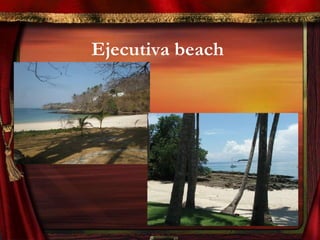 Ejecutiva beach  