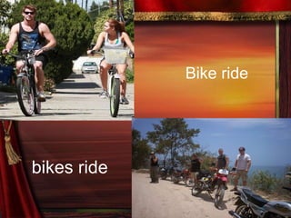 Bike ride  bikes ride  