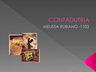CONTADUTRIA MELISSA RUBIANO -1103 