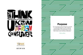 Purpose
An ever-growing number of brands are investing
in a meaningful approach to their marketing
communications. This st...