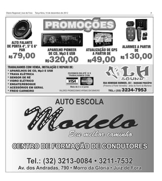 Diário Regional | Juiz de Fora	 Terça-feira, 10 de dezembro de 2012   7
 