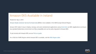 © 2018, Amazon Web Services, Inc. or its Affiliates. All rights reserved. Amazon Confidential and Trademark
 