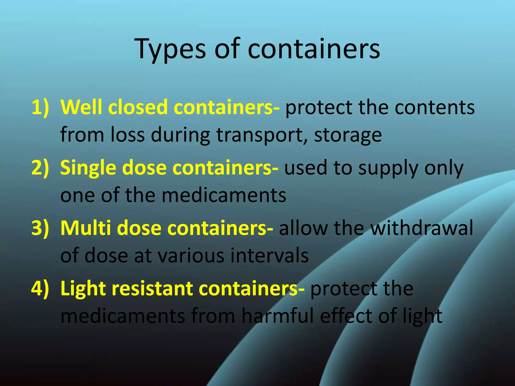 Container closure system and issues facing modern drug packaging | PPTX