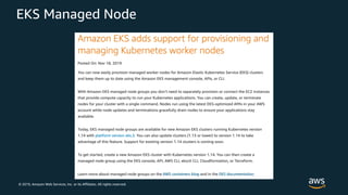 © 2019, Amazon Web Services, Inc. or its Affiliates. All rights reserved.
EKS Managed Node
 