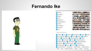 Fernando Ike
 