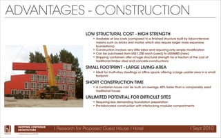 ADVANTAGES - CONSTRUCTION
                                                           LOW STRUCTURAL COST - HIGH STRENGTH
 ...