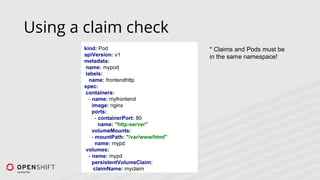 Persistent Storage with Containers with Kubernetes & OpenShift | PDF