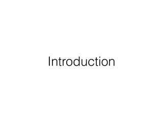 Introduction
 