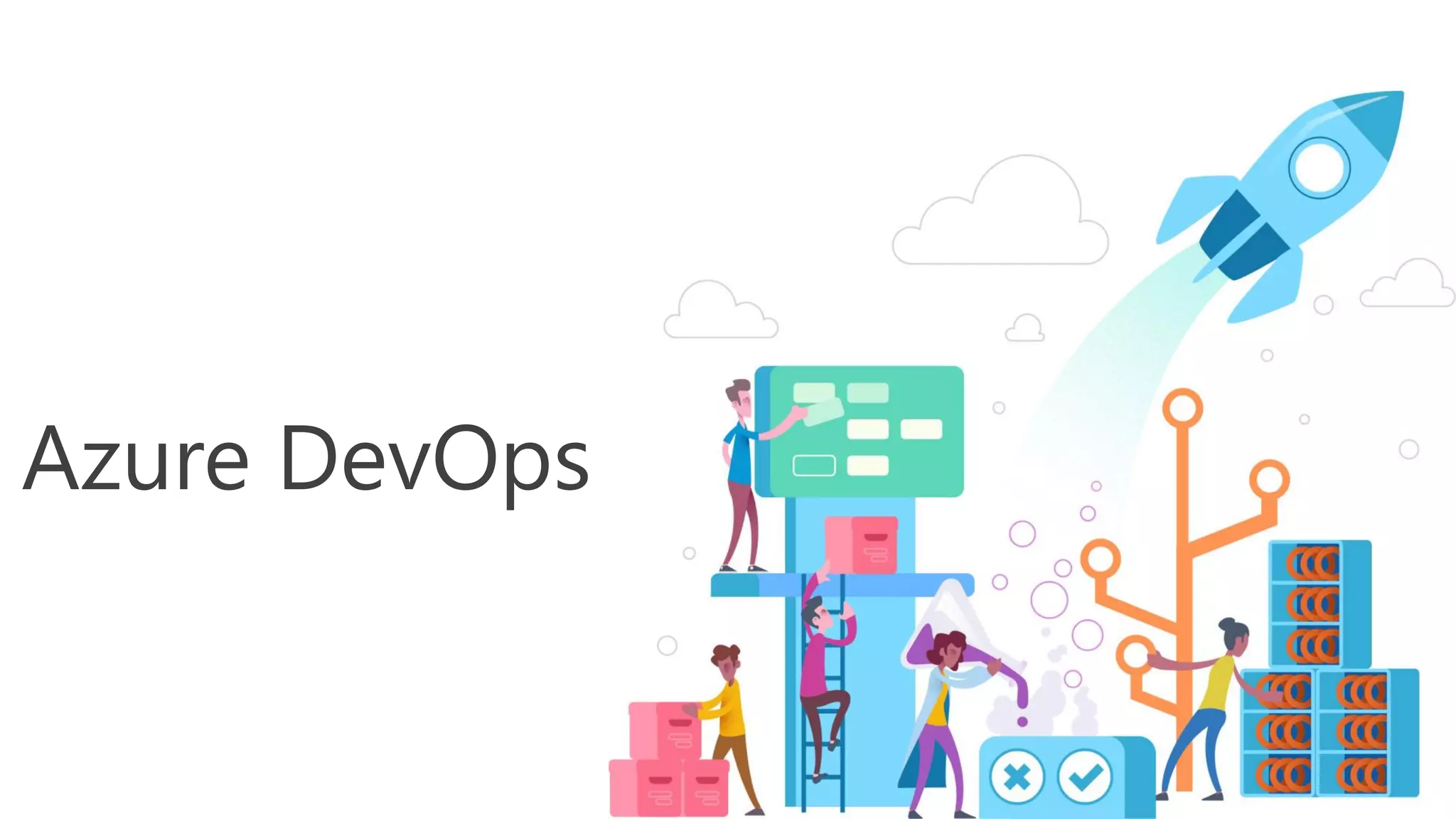 Azure DevOps
 