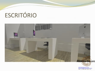 ESCRITÓRIO
 