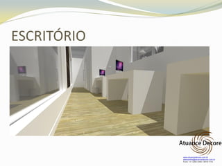 ESCRITÓRIO
 