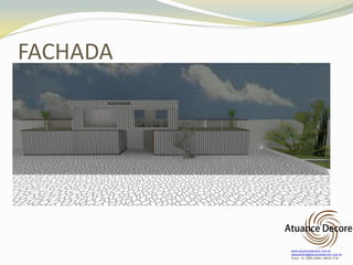 FACHADA
 