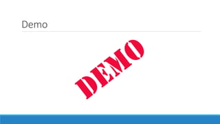 Demo
 