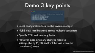Demo 2 key points
Demo 2, Docker Compose Demo 3, Docker Compose… …Demo 3, Docker Compose
 
