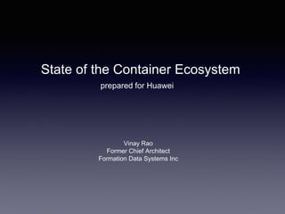 State of the Container Ecosystem